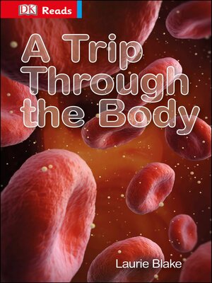 cover image of A Trip Through the Body